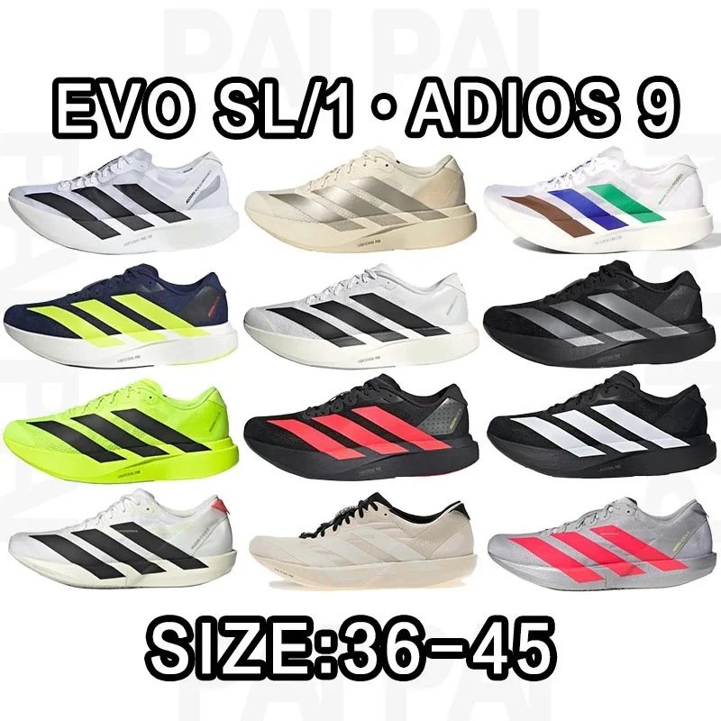 Adidas Adios 9/ EVO SL/1 Size：36-45